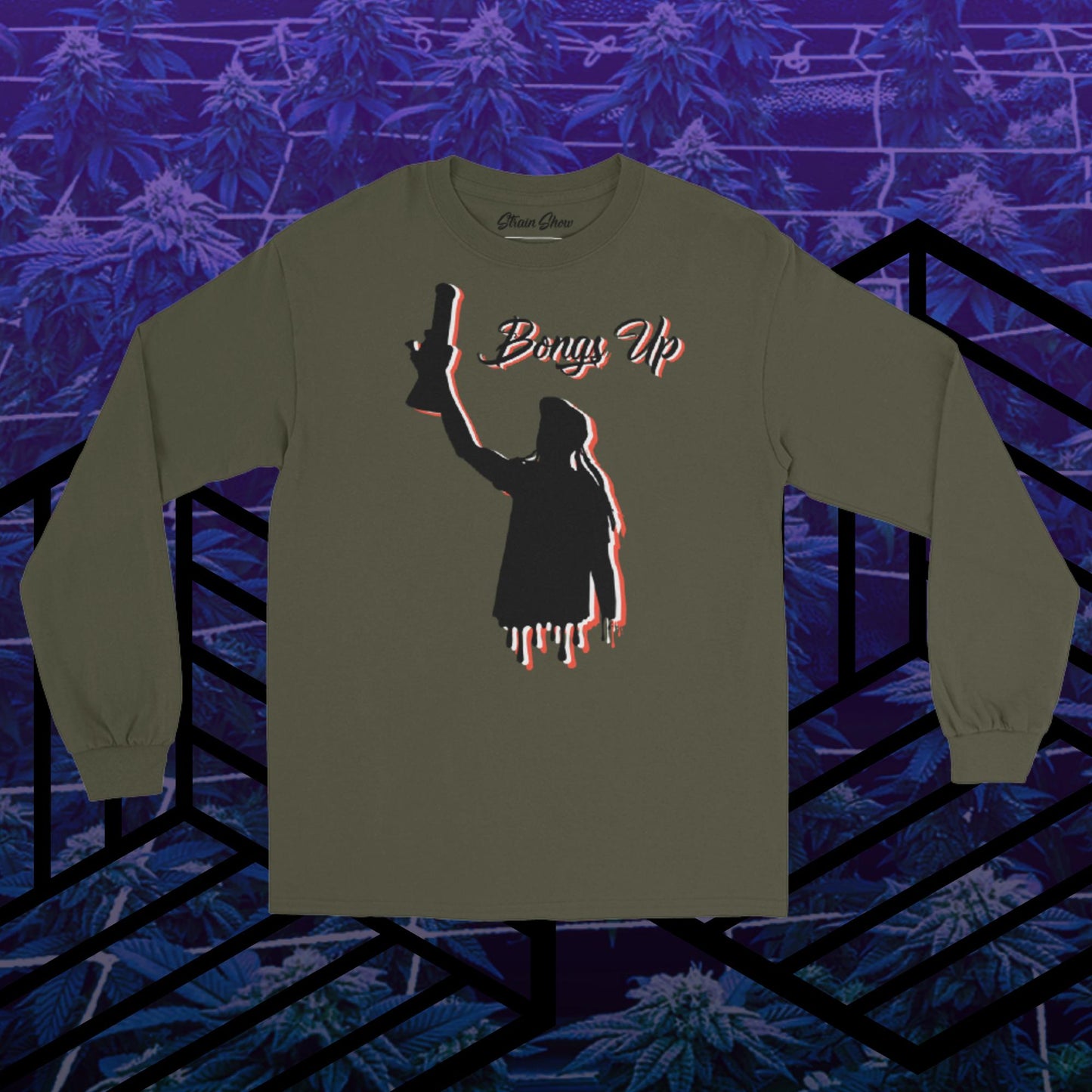 Bongs Up Long Sleeve