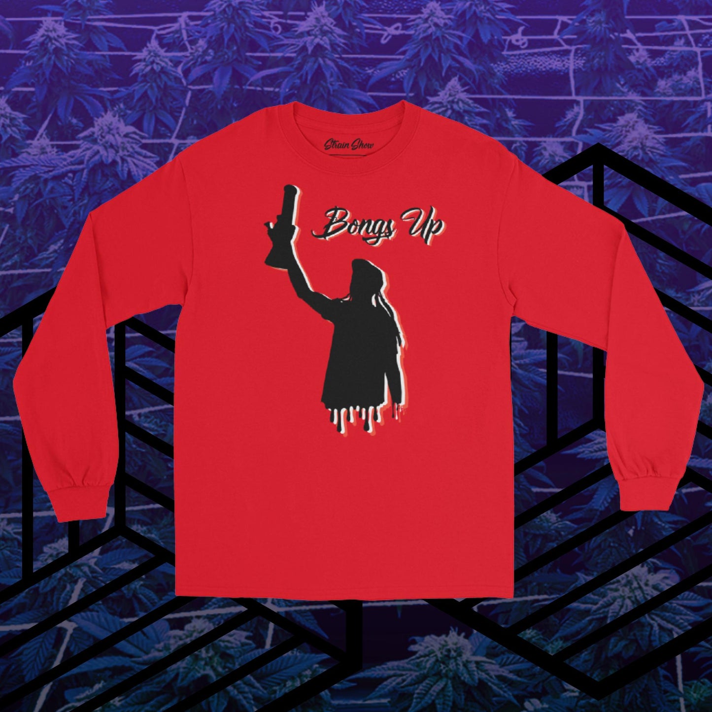 Bongs Up Long Sleeve