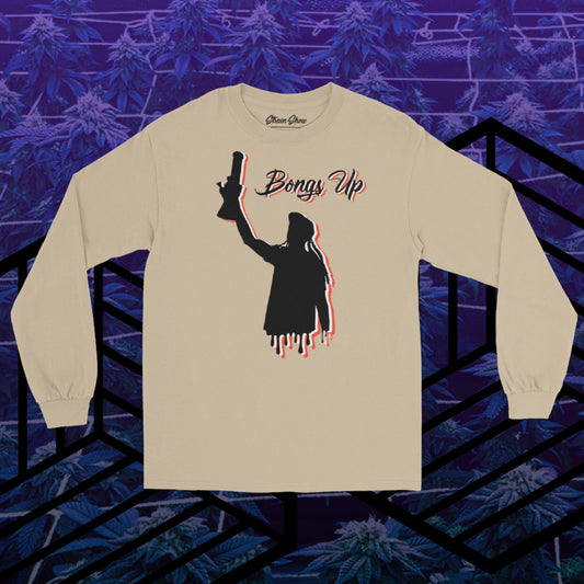 Bongs Up Long Sleeve