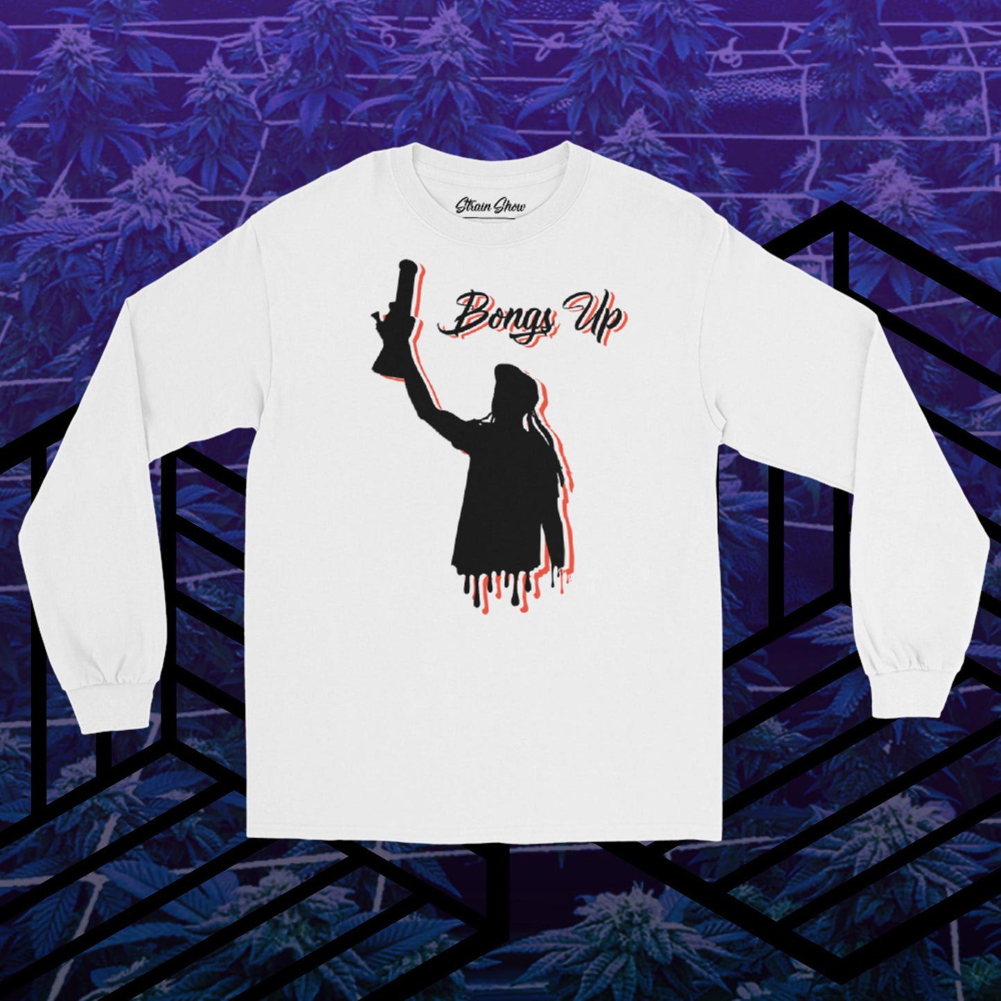 Bongs Up Long Sleeve